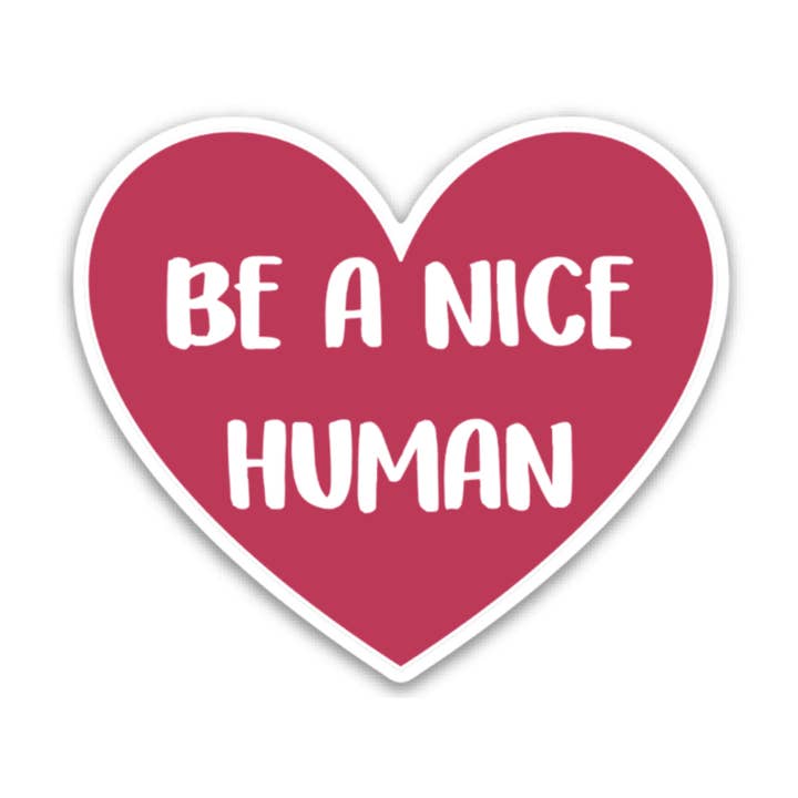 Be A Nice Human Decal for wholesale by Rad Girl Creations