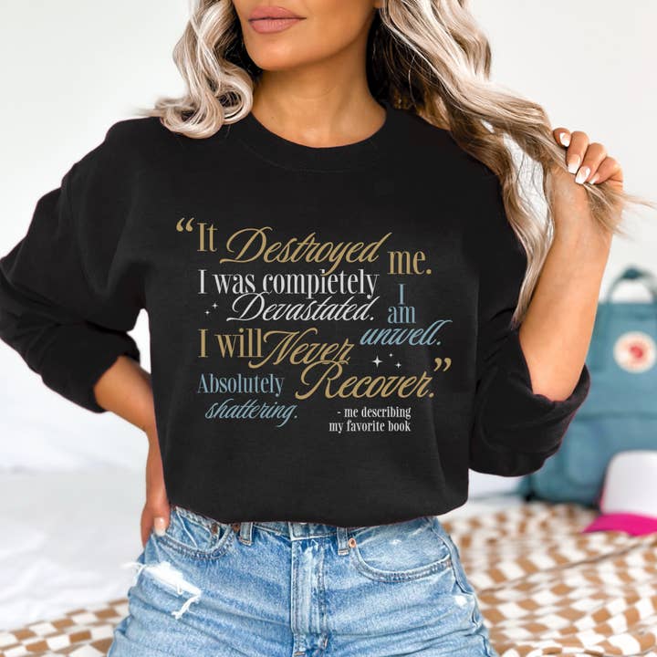 This Book Devastated Me | Bookish Sweatshirt for wholesale by Sparrow and Wilde