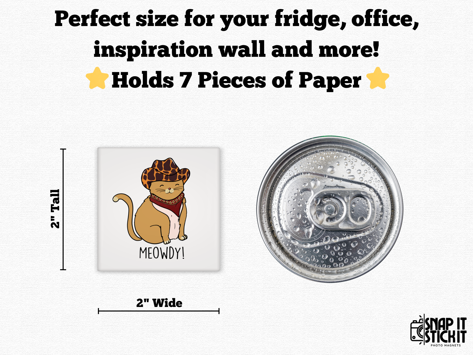 Snap It Stick It - Wholesale Magnet - Meowdy - Cat Humor 2x2 Square Magnet1