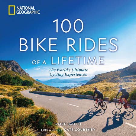 100 Bike Rides Of A Lifetime for wholesale by Penguin Random House LLC