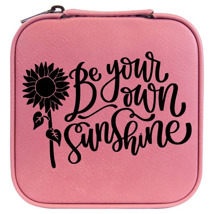 Be Your Own Sunshine Travel Leatherette Jewelry Box - Pink for wholesale by The Purple Chickadee