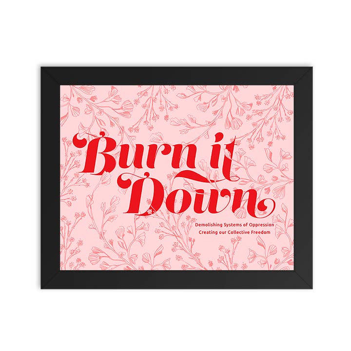 Burn It Down Floral for wholesale by Radical Hearts Print Lab