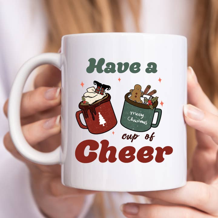 Have a cup of Cheer Christmas Mug for wholesale by Mug Boss Inc.