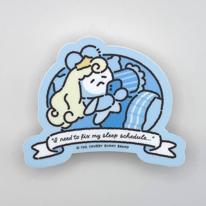 I Need To Fix My Sleep Schedule Vinyl Sticker for wholesale by The Chubby Bunny Brand
