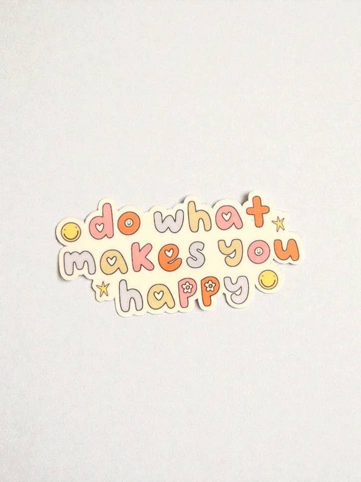 Pegatina de vinilo permanente "Haz lo que te haga feliz" para venta al por mayor de Ka_Creative_Art