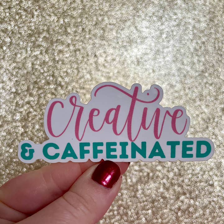 Creative & Caffeinated Sticker | Sticker for Artist for wholesale by ECLetters