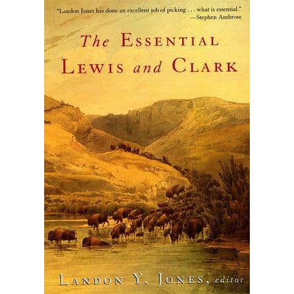 Essential Lewis and Clark, The:Landon Y. Jones for wholesale by HarperCollins
