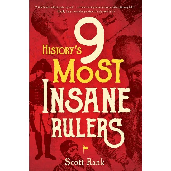 Les 9 dirigeants les plus fous de l'histoire pour la vente par Bradley's Book Clearance