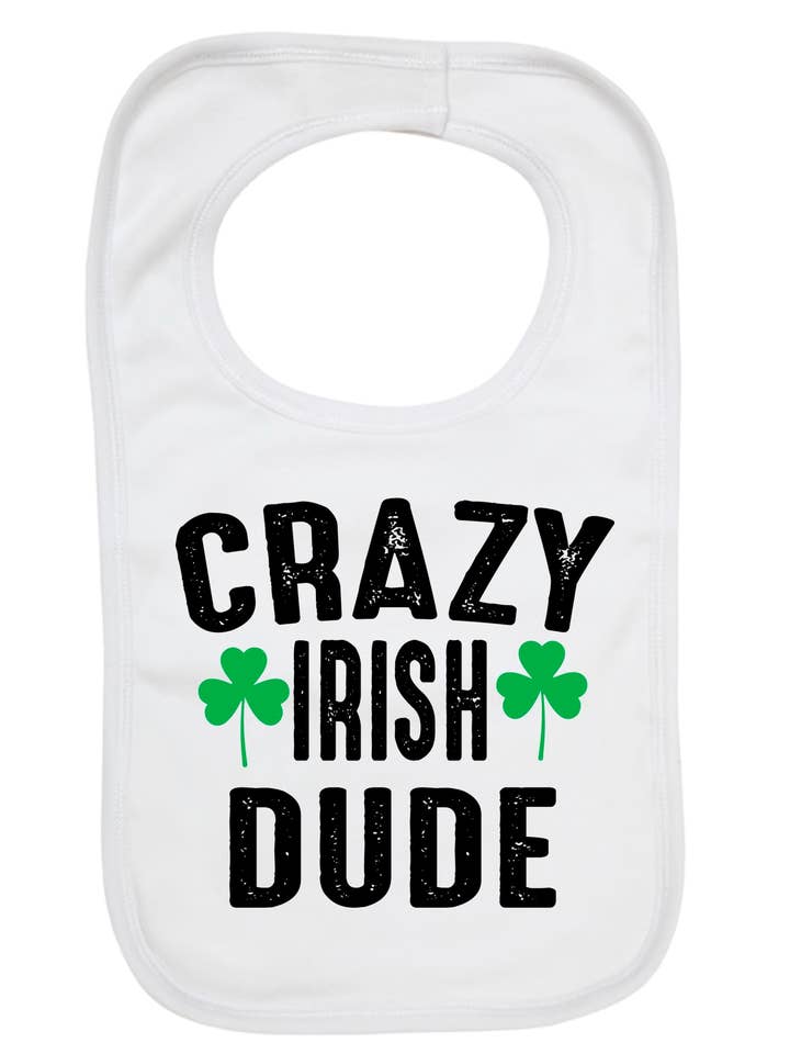 Crazy Irish Dude - Boys Girls Baby Bibs for wholesale by Little Ratbag