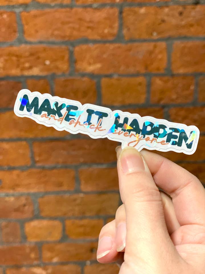 Motivation Sticker Make It Happen for wholesale by CatNarts