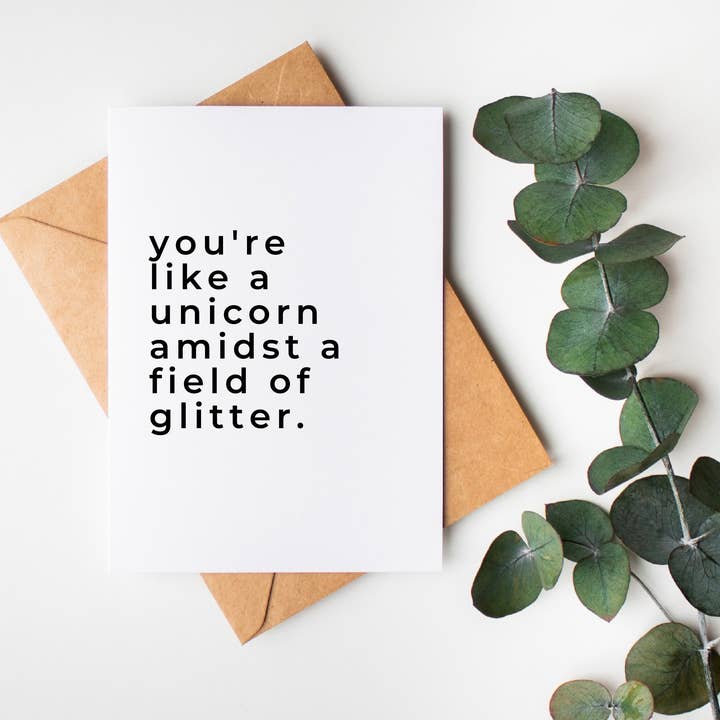 Unicorn Amidst a Field of Glitter: Funny Friendship Card for wholesale by The Cheeky Press