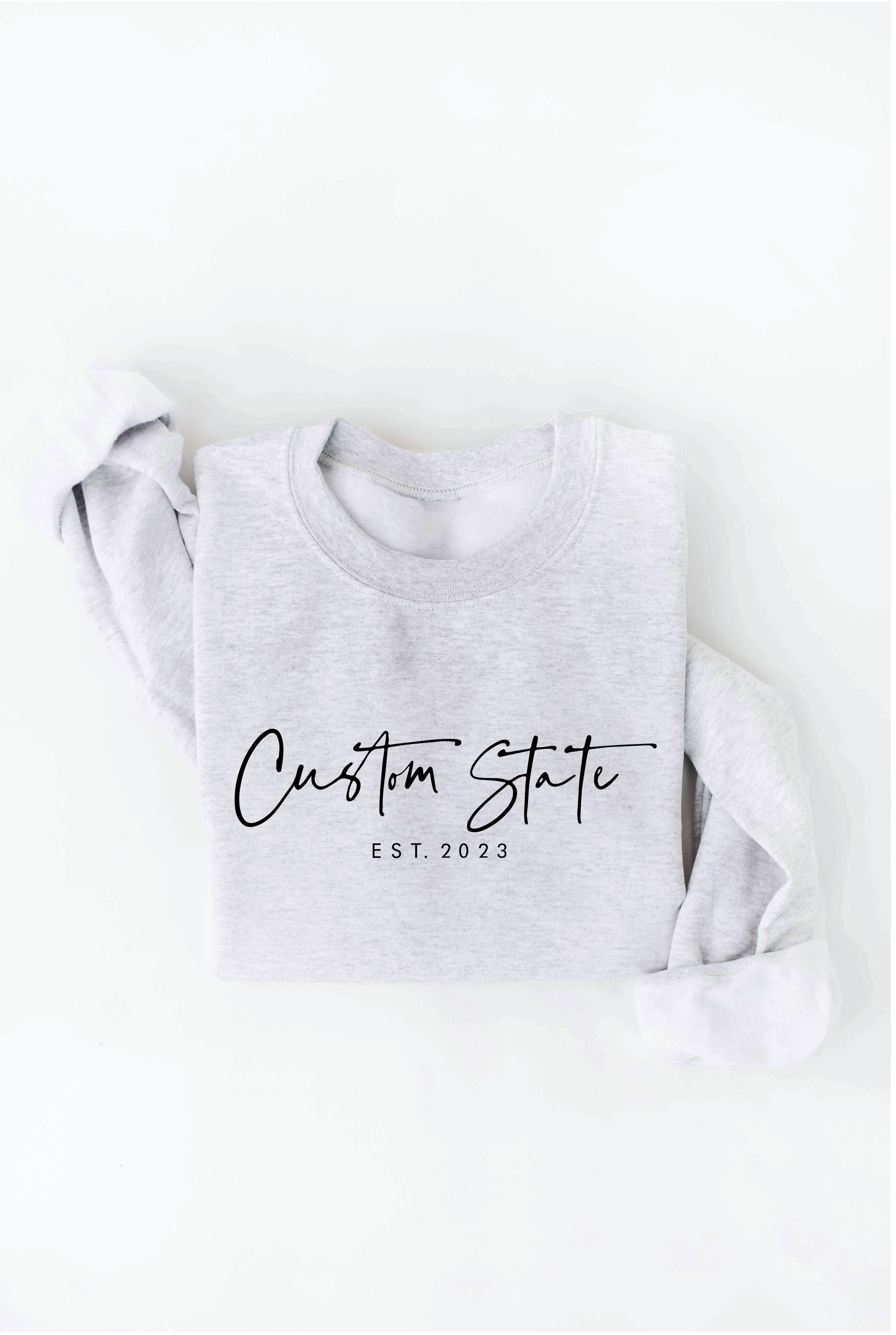 OAT COLLECTIVE - Wholesale Graphic Sweatshirt - Women's - CUSTOM STATE with EST. Graphic Sweatshirt1