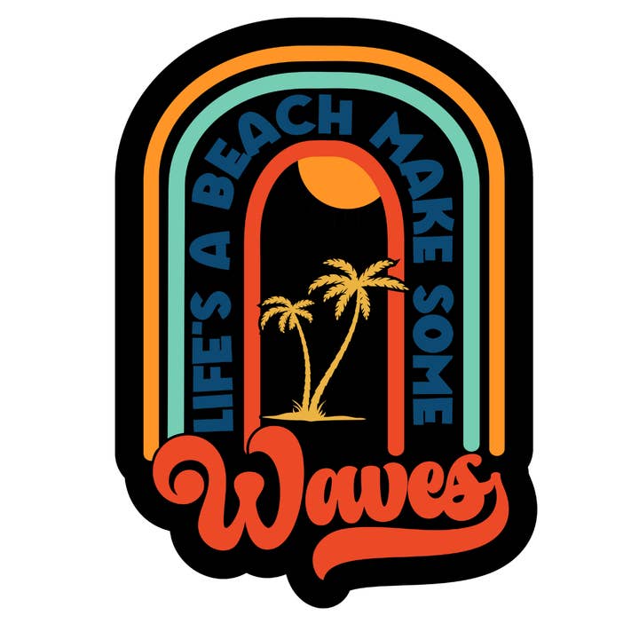 Stick to it creations - Wholesale Sticker - Life's a beach. Makes some waves sticker (black)
