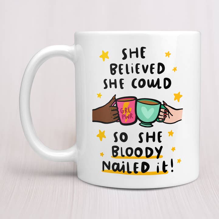 She Believed She Could So She Bloody Nailed It, Feminist Mug for wholesale by Dandy Sloth