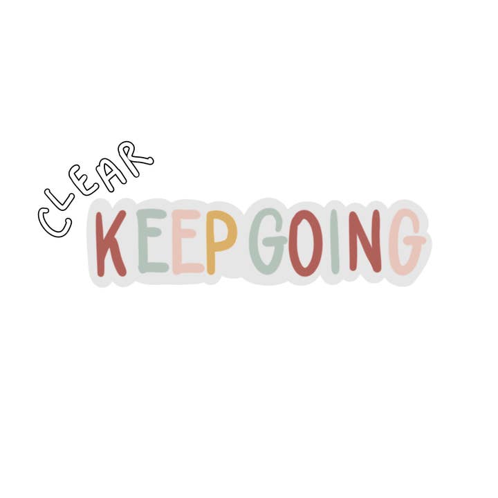 Pegatinas de vinilo transparentes con la frase Keep Going para venta al por mayor de Maddie Green Designs