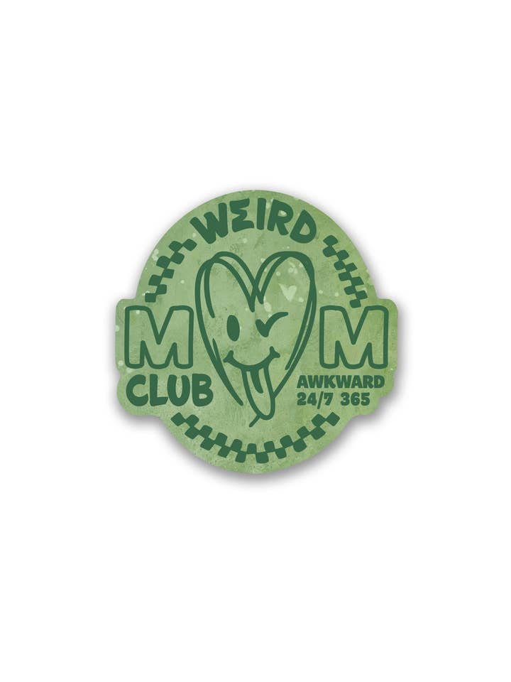 Autocollant Weird Mom Club pour la vente par Forever Northwest