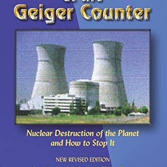 Boon Books - Wholesale Science & Math - Asleep at the Geiger Counter: Nuclear Destruction of the Planet and How to Stop It: New Revised Edition?Still Asleep After All This Time by Sidney J. Goodman