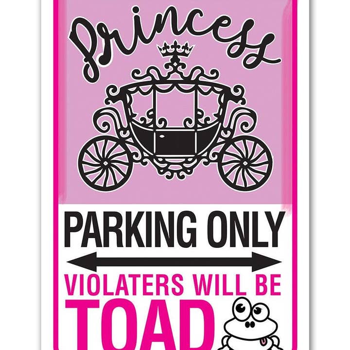 Lone Star Art - Wholesale Sign - Princess Parking - Metal Sign