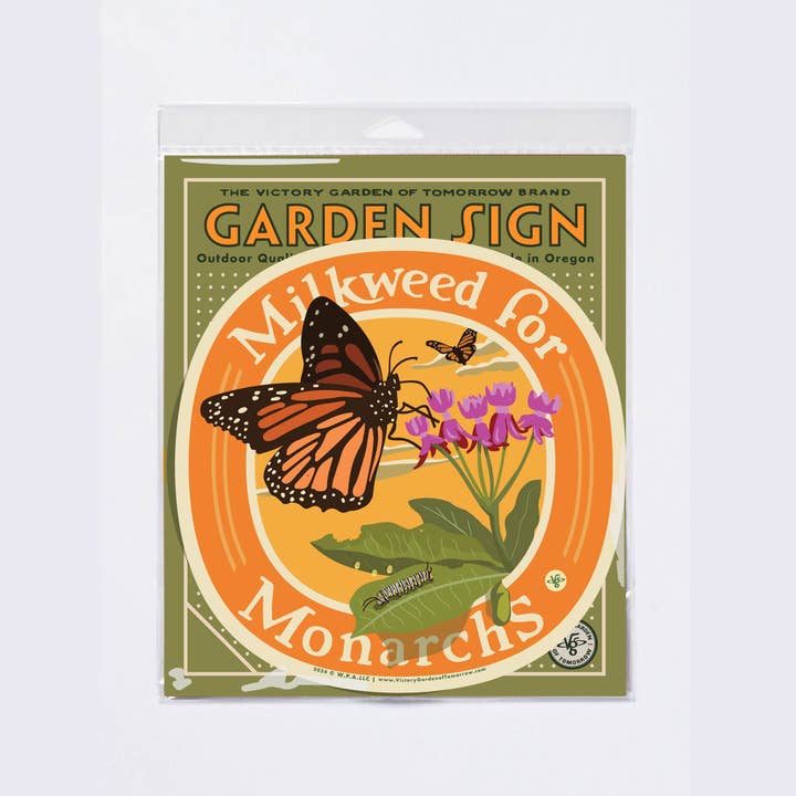 Wirtheim Poster Arts LLC - Wholesale Outdoor Sign - Milkweed for Monarchs - Yard and Garden Sign