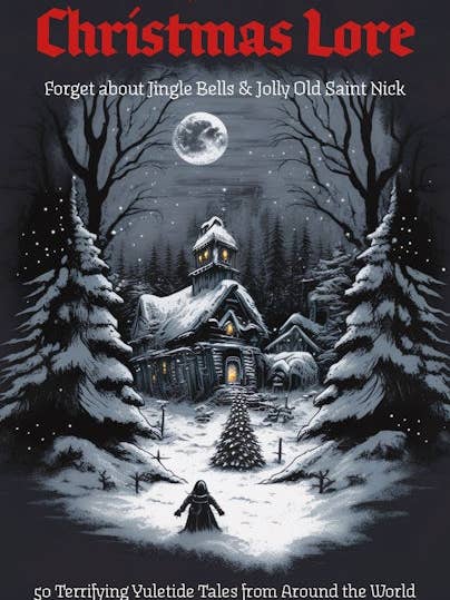 The Scary Book of Christmas Lore for wholesale by HarperCollins Focus