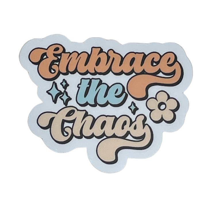 Adesivo per la sensibilizzazione sulla salute mentale Embrace The Chaos per la vendita all'ingrosso da parte di Denali & Co.