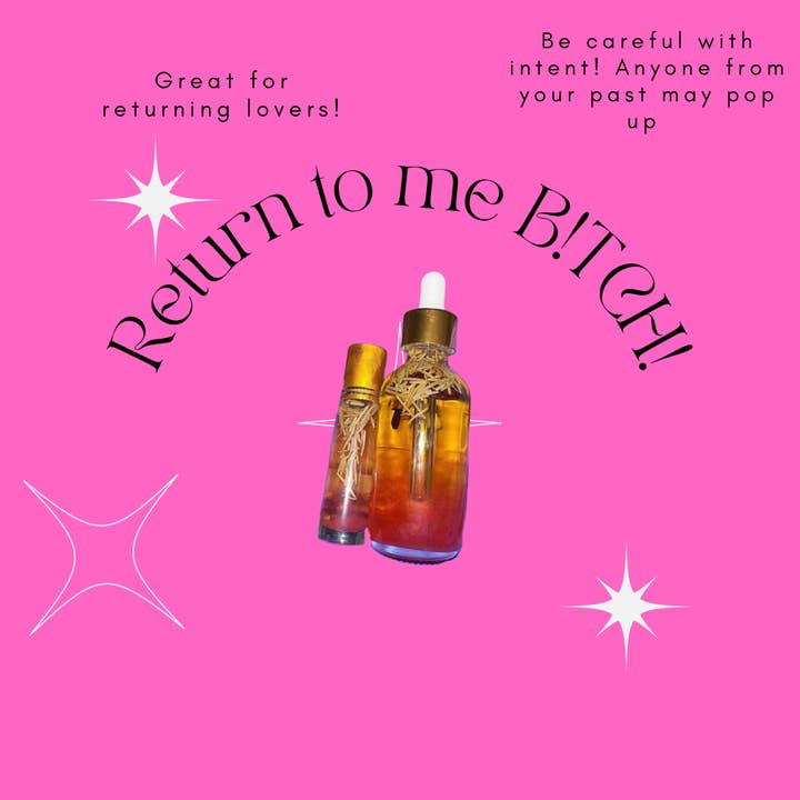 Return To Me B! Intention Oil | Conjure oil| Hoodoo for wholesale by Dopesouldopespirit llc