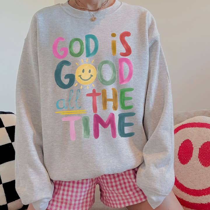 Hey Jude Graphic Tees - Wholesale Graphic Sweatshirt - Women's - God is Good All the Time Crewneck Sweatshirt