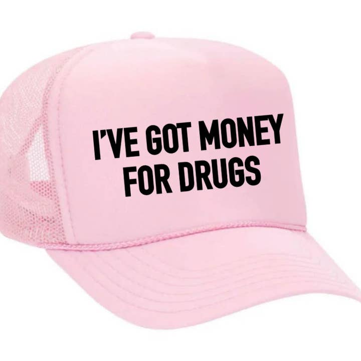Inappropriate Trucker Hats - Vente Casquette de camionneur – unisexe - Casquette de camionneur I've Got Money for Drugs17