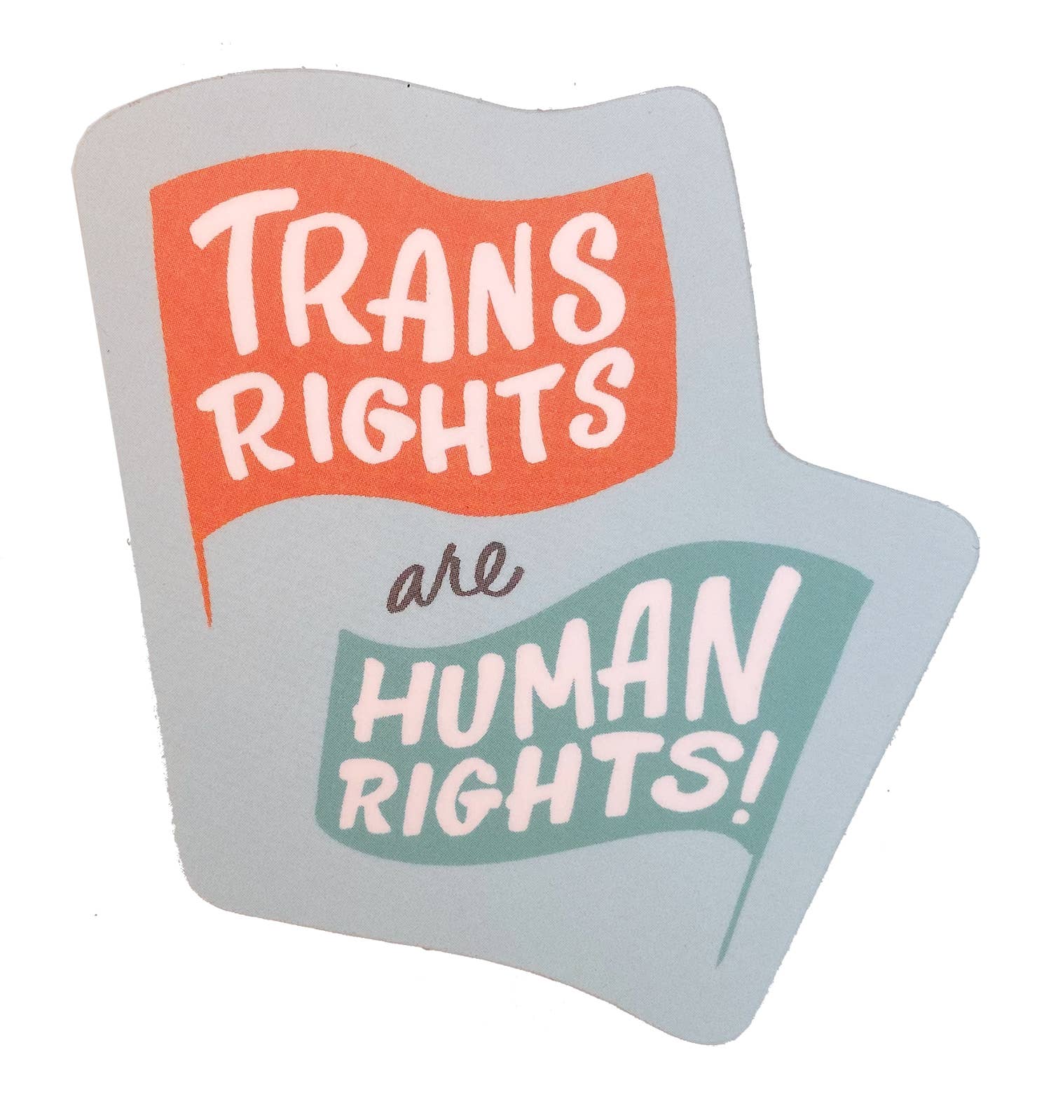 Ladyfingers Letterpress - Wholesale Sticker - Trans Rights Are Human Rights Sticker1