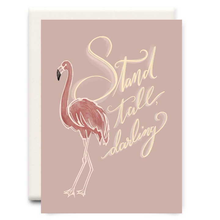 Stand Tall Darling | Friendship Greeting Card for wholesale by Inkwell Cards
