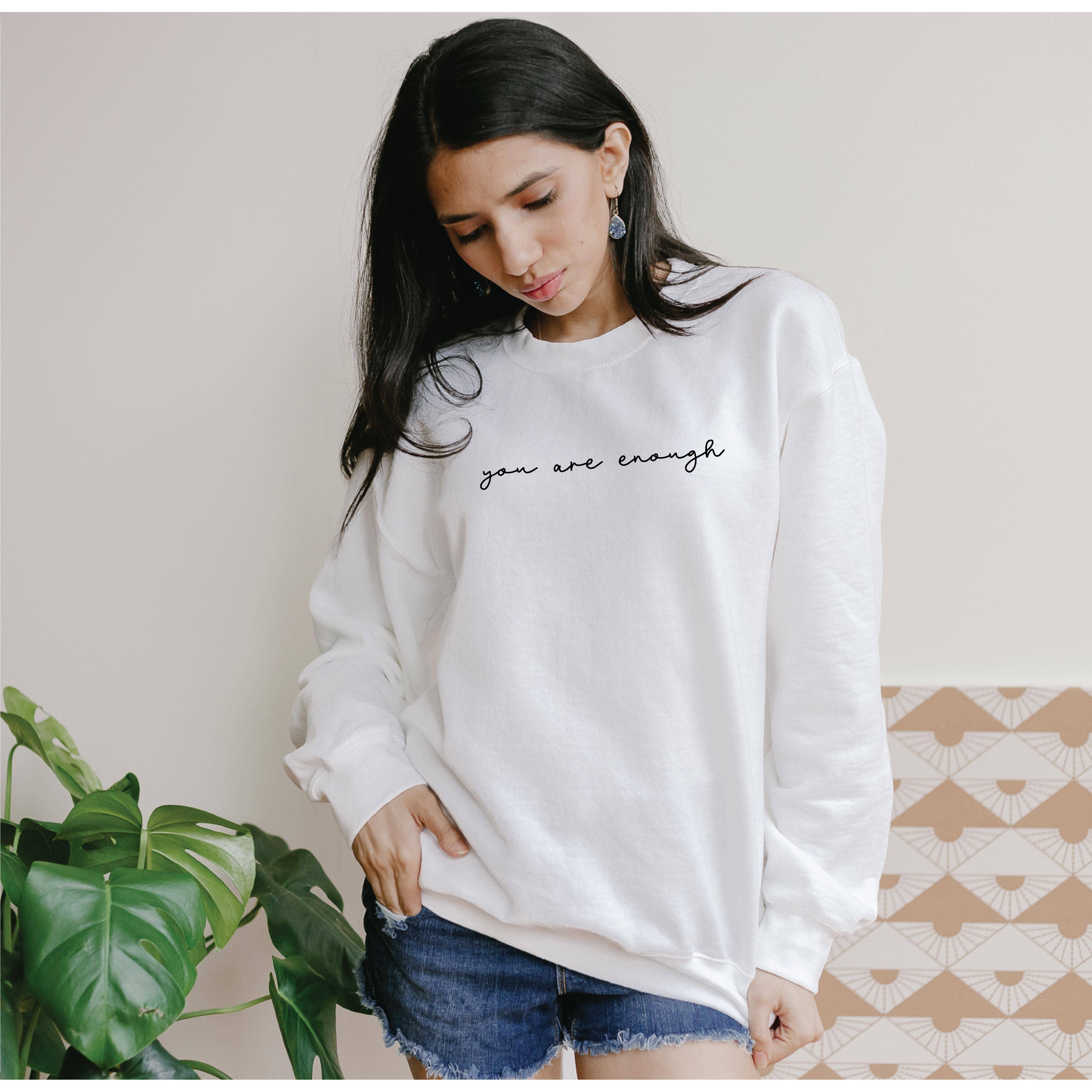 P E T I T R U E - Wholesale Graphic Sweatshirt - Women's - You are Enough Inspirational Sweatshirt | Positive Crewneck2
