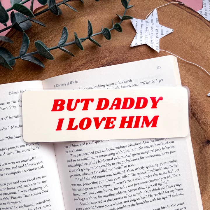 But Daddy I Love Him Bookmark for wholesale by Cozy Reads Shop