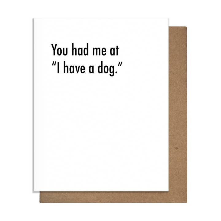 Had Me at Dog - Love Card for wholesale by Pretty Alright Goods