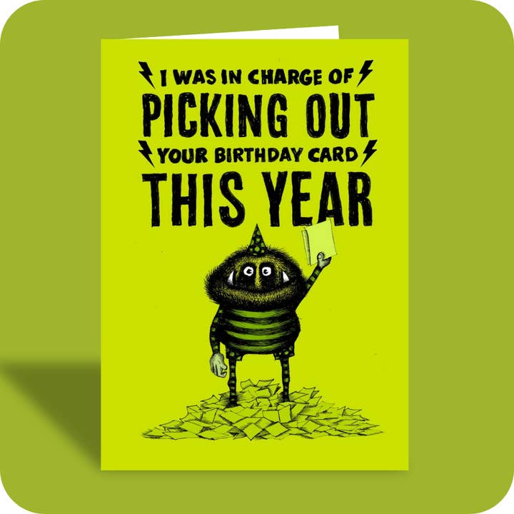 #217 – Funny Birthday Card – I Was In Charge Of Picking Out for wholesale by Bald Guy Greetings