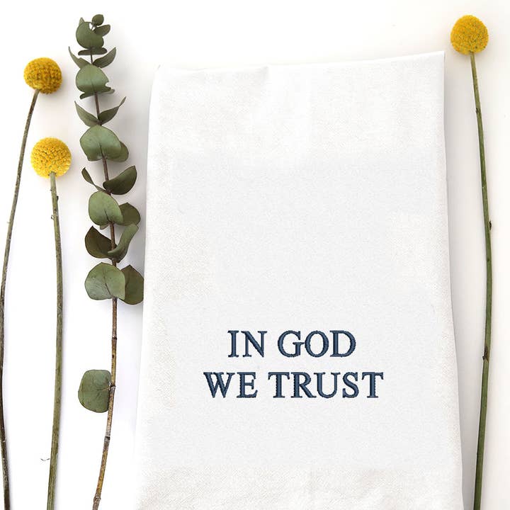 IN GOD WE TRUST - TEA TOWEL EMB for wholesale by Wildwood Landing