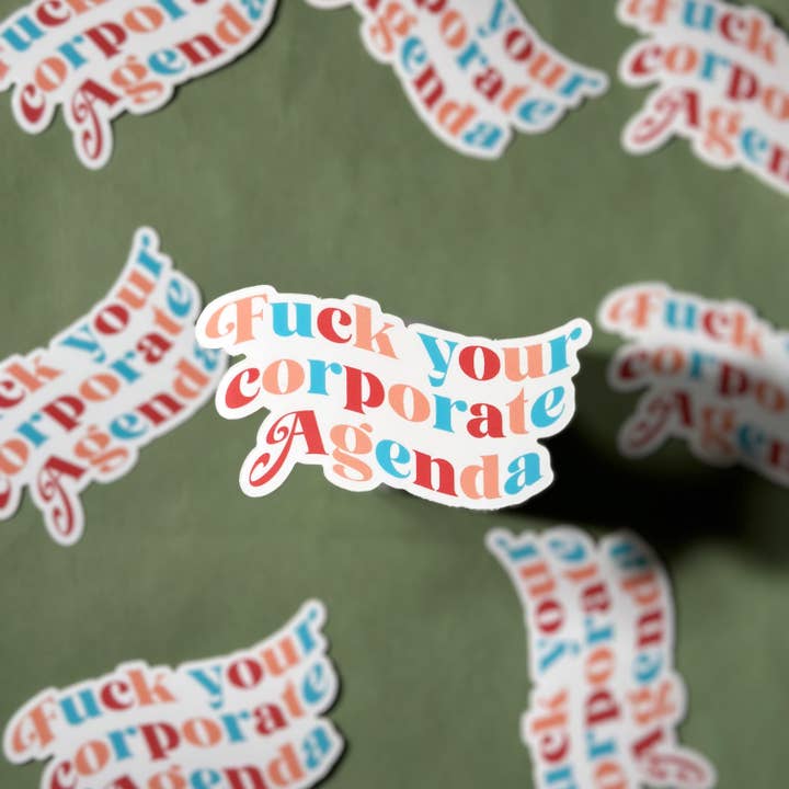 Desi design and chai – wholesale Sticker – Eff your corporate agenda NSFW sticker