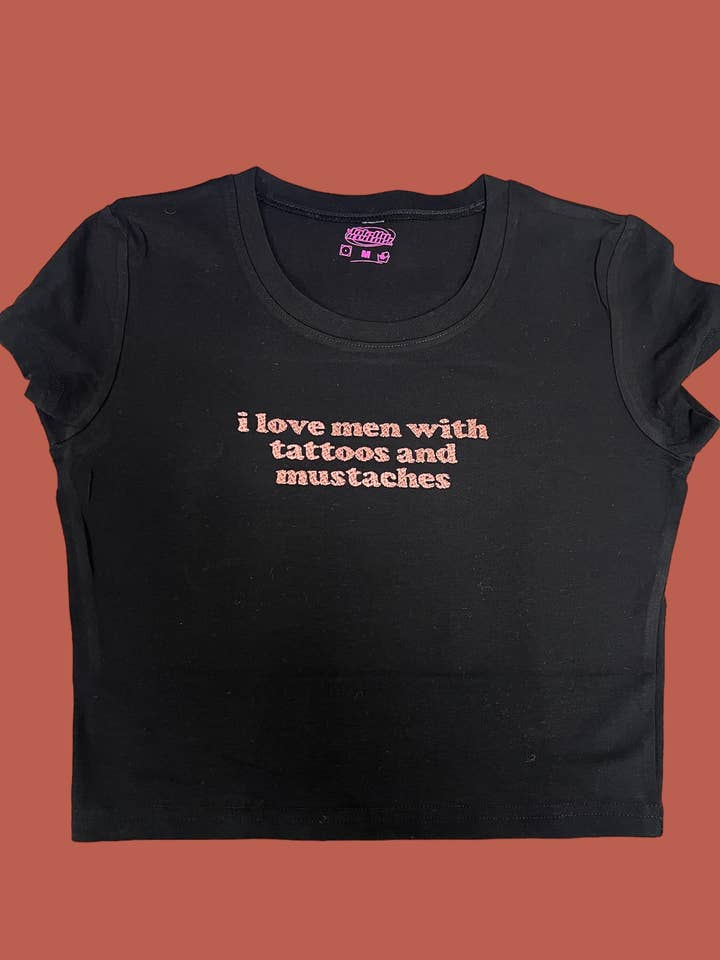 I Love Men With Tattoos and Mustaches Baby Tee for wholesale by Totally Iced Out