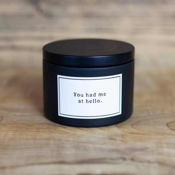 Cedar Mountain Studios - Vente Bougies de voyage - Bougie - Citation - Tu m'as eu à "Bonjour"1