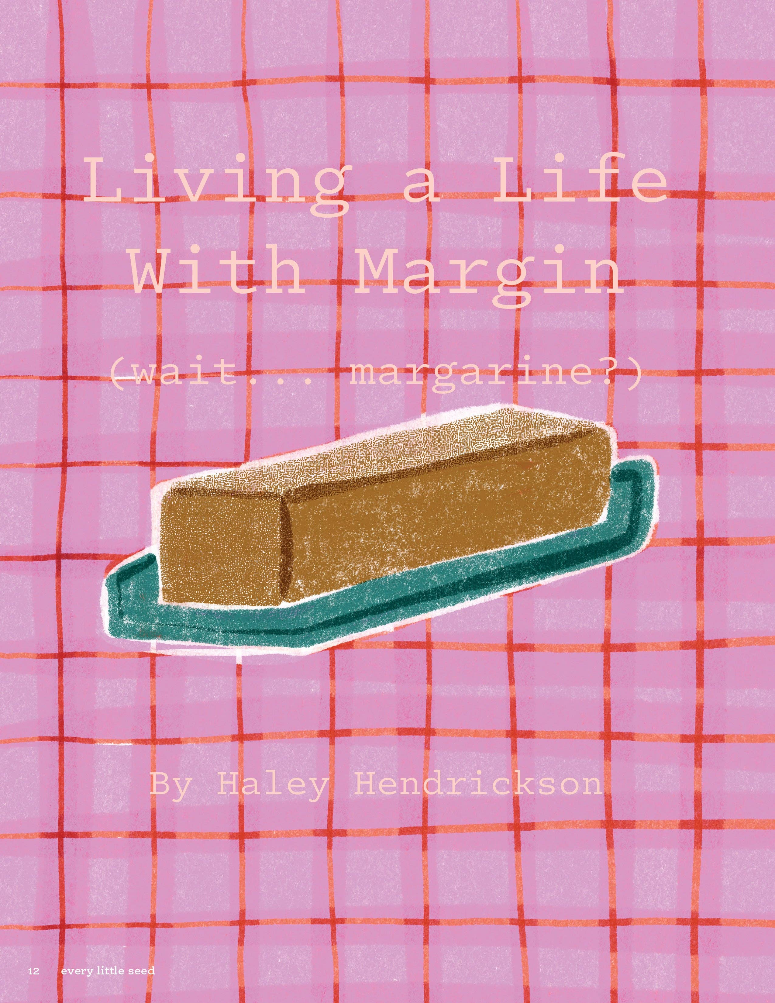 Every Little Seed - Wholesale Magazine - Interruptions10