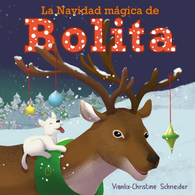 Books by splitShops - Wholesale Crafts, Hobbies & DIY - La Navidad Mágica de Bolita - Paperback