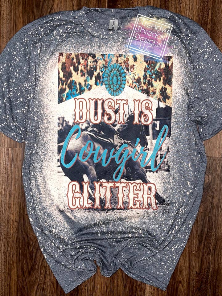 Camisa con purpurina Dust is Cowgirl para venta al por mayor de Trendy Threads Designs LLC