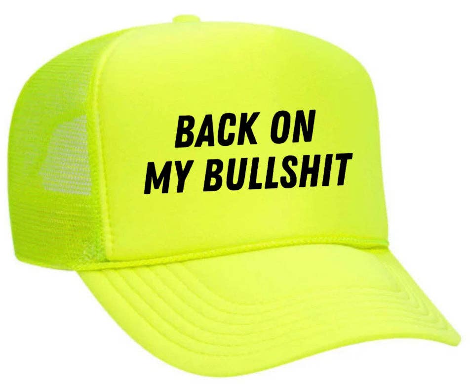 Inappropriate Trucker Hats - Wholesale Trucker Hat - Unisex - Back On My Bullshit Trucker Hat27