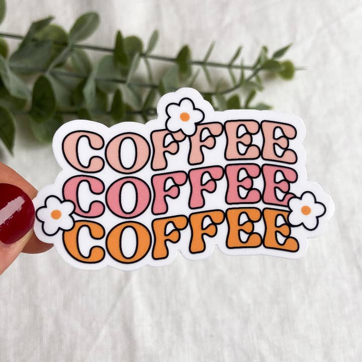 Coffee Coffee Coffee Vinyl Sticker l Retro Sticker l Coffee for wholesale by Tiny Acres Co