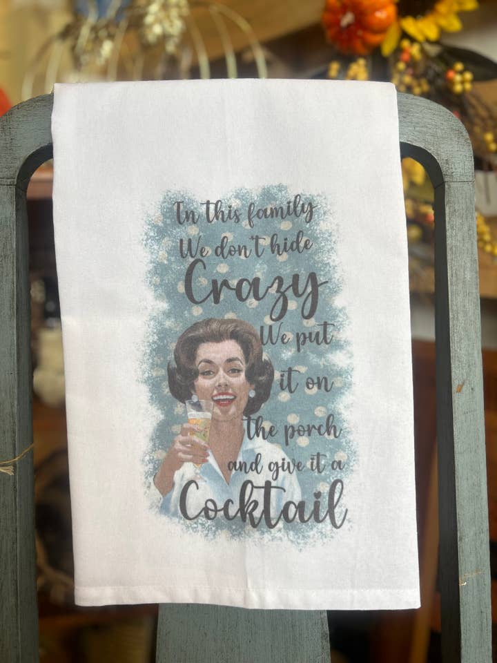 Retro Tea towel, "we dont hide crazy" for wholesale by DejaVu and New
