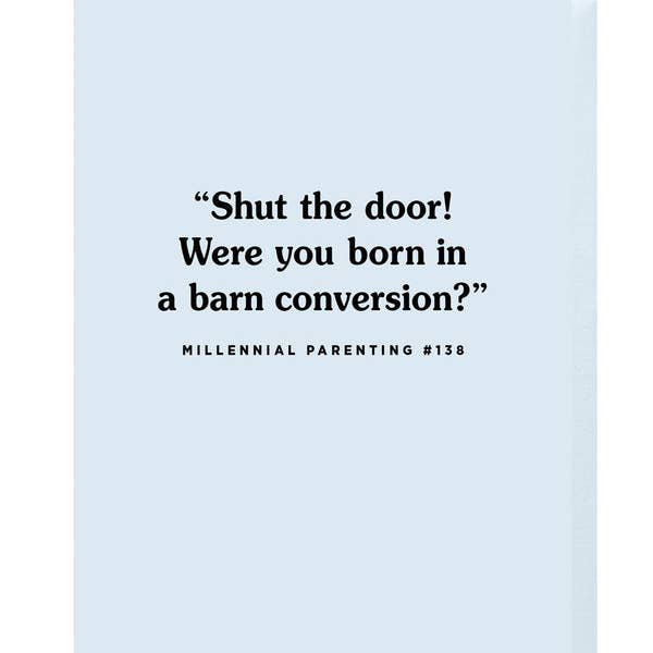 Paper Plane – wholesale Everyday greeting card – Were You Born In A Barn Conversion - Funny Parent Card3
