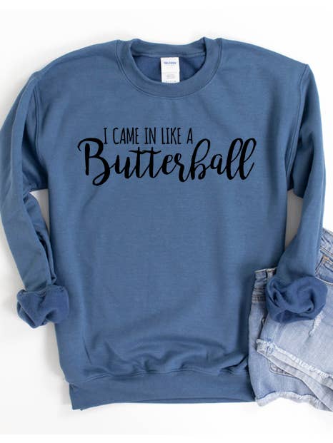 Came in Like A Butterball Sweatshirt for wholesale by Wildberry Waves