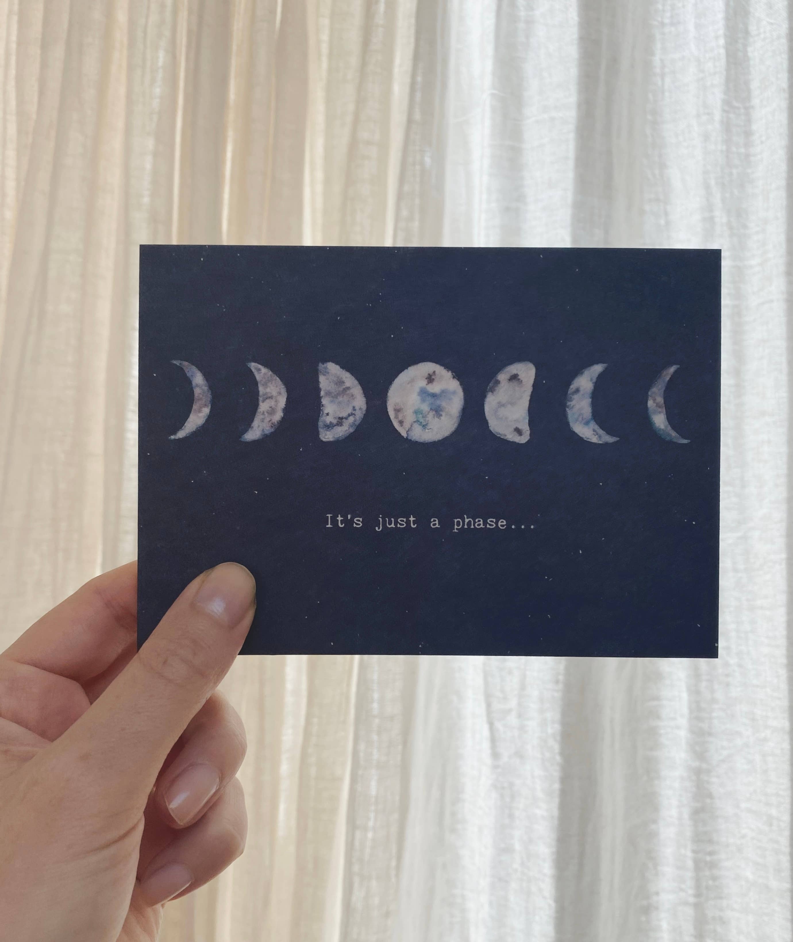 Anna Cosma - Vente Cartes d'encouragement - Carte « It's Just a Phase... » - Version anglaise - Phases de la lune1