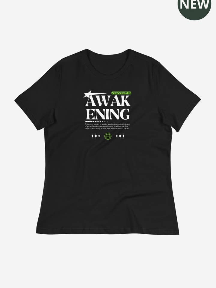 Veganism is Awakening Women's Relaxed T-Shirt for wholesale by Plant Babes