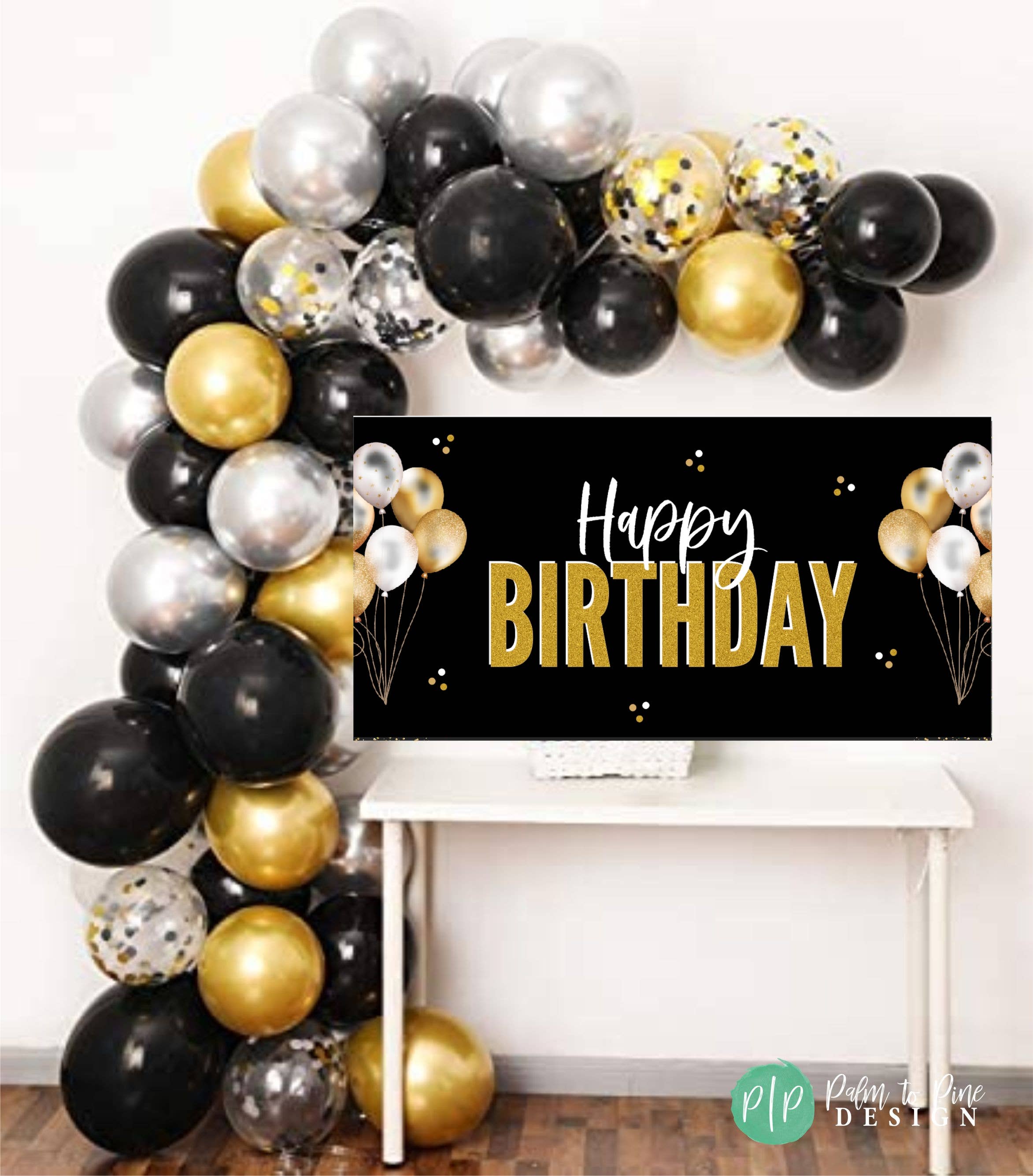 Palm to Pine Design - Wholesale Party Sign/Banner - Black and Gold Happy Birthday Banner, Printed on Vinyl2