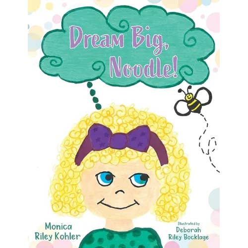 Books by splitShops - Wholesale Preschool Book (3-5) - Dream Big, Noodle! - Paperback